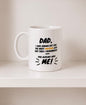 Dad, You Already Have Me Funny Mug | Ready to Post | Gift for Dad