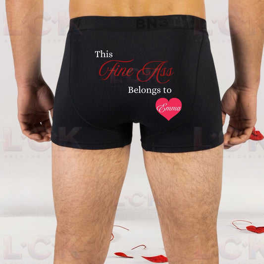Personalised 'This Fine Ass Belongs To' Boxer Shorts | Valentine's Day Gift for Boyfriend