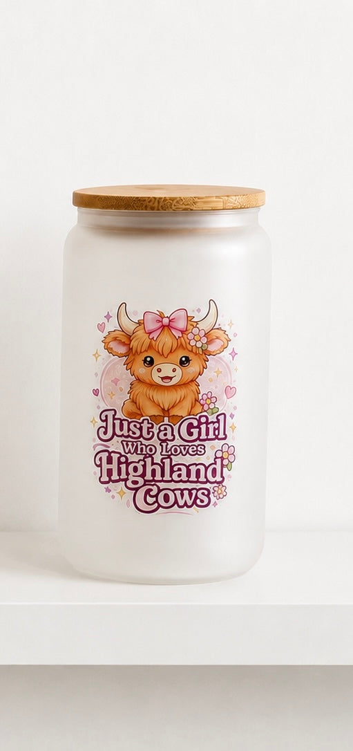 Just A Girl Who Loves Highland Cows Frosted Glass Can | Ready to Post | Highland Cow Glass Cup Gift for Her