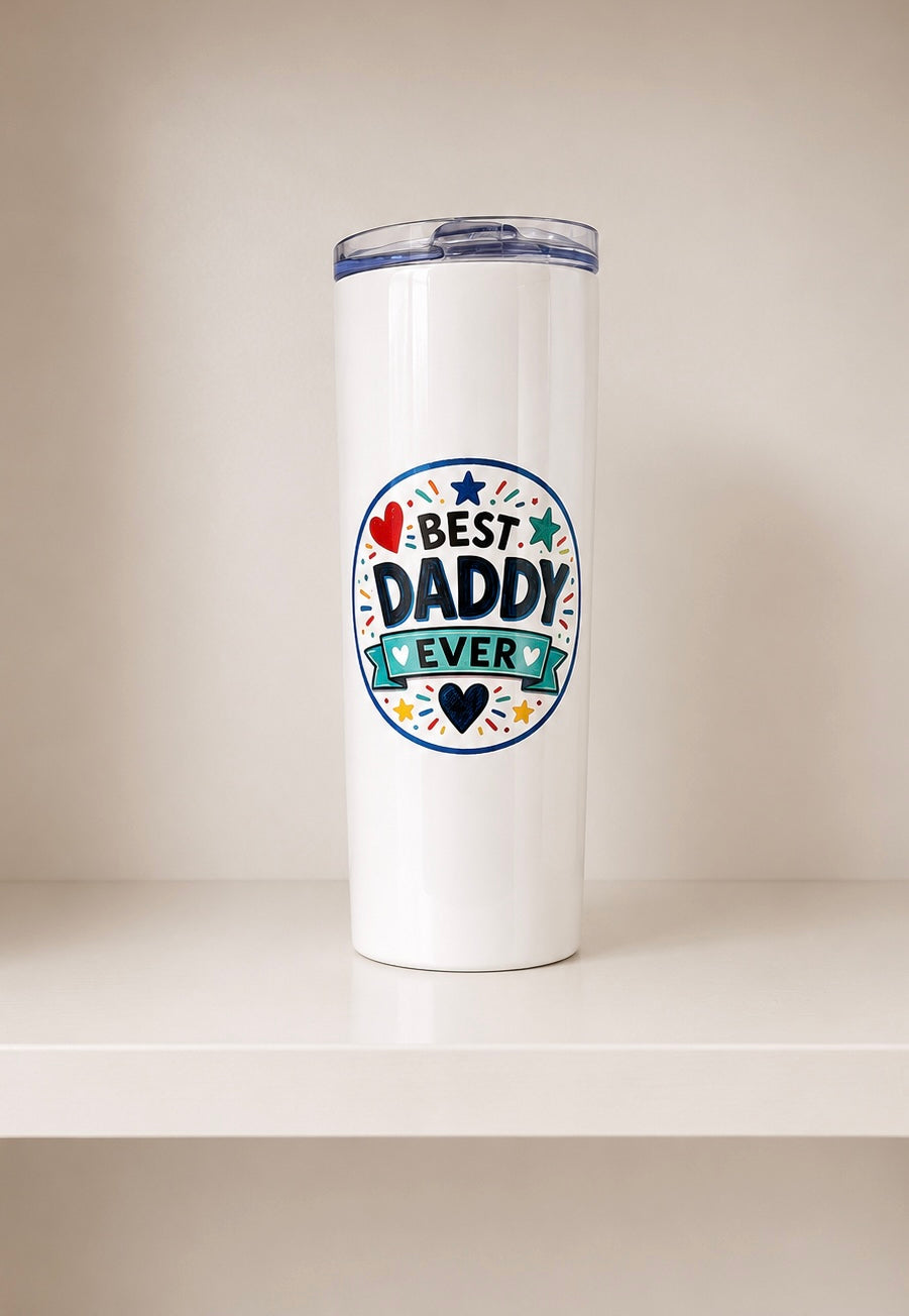 Best Daddy Ever 20oz Skinny Tumbler | Ready to Post | Gift for Dad