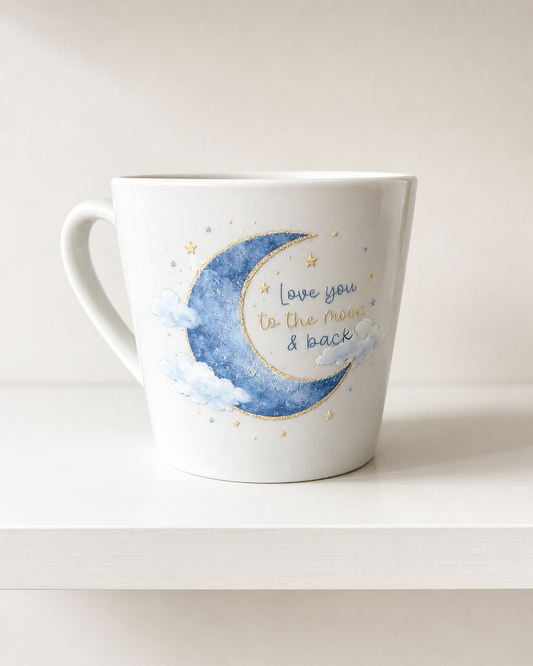 Love You to the Moon & Back Tapered Latte Mug | Ready To Dispatch